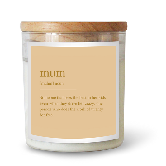 The Commonfolk scented white candle with a wooden lid and a label that reads 'mum' and defines it as 'Someone that sees the best in her kids even when they drive her crazy, one person who does the work of twenty for free.'.