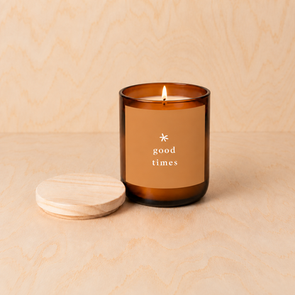 Good Times ~ Happy Days Candle